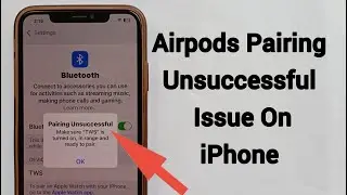 How to Fix Bluetooth Pairing Unsuccessful On iPhone