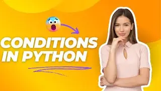 CONDITIONS IN PYTHON PROGRAMMING LANGUAGE.
