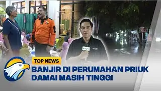 Banjir Periuk Damai Tangerang Masih Setinggi 2 Meter - [Top News]