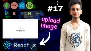 MERN STACK E-Commerce Website Tutorial #17 🔥 How to Upload Image In React | Image Covert to Base64.