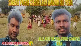 Sakrat Parab Chedh Leka Manaw Hui Yena//New Santali Video 2026