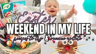 EASTER WEEKEND: recipes, first egg hunt, getting the vaccine
