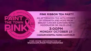 PAINT THE TOWN PINK - PINK RIBBON TEA PARTY