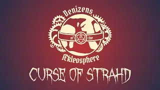 Curse of Strahd E11: Going Nowhere, Slowly