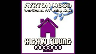 Ayrton Hood - Rainy Days - HSR024