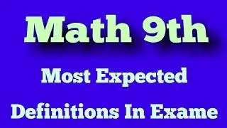 Mathematics ( Science Group ) Class 9th Definitions Guess Paper 2019 l Math 9th Most Imp Definitions