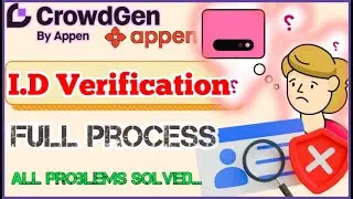 Appen ID Verification Full Process | Fix ID Issues & Solutions Explained #idverification