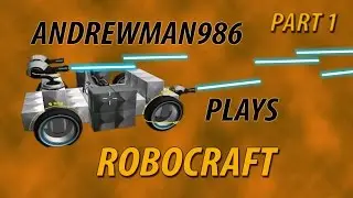 Let's Play Robocraft Part 1: 