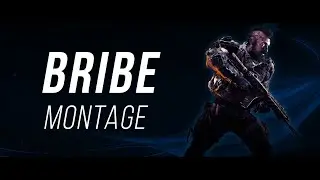 Bribe. Montage | Call of Duty: Black Ops 4