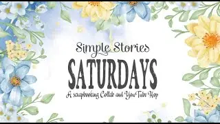 Simple Stories Saturdays YouTube Hop- Simple Vintage Garden District - Dream Big #simplestories