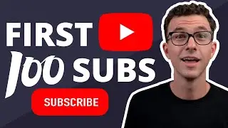5 шагов, чтобы получить первых 100 подписчиков на YouTube в 2022 году