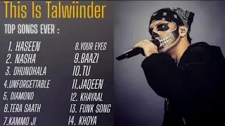 Best of Talwiinder 2025 | Talwiinder All Songs | Top Hits Collection