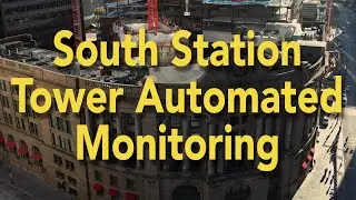 South Station Tower Automated Technical Monitoring