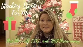 Stocking Stuffers MEN Will Actually Use & Need! | What's In My Husbands Stocking?