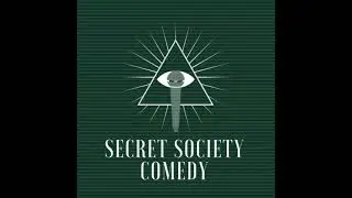 Secret Society Comedy 5.21.22 Ft. Lee Kimbrell