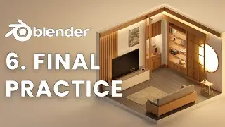 6. Blender 3D Guide: Final practice
