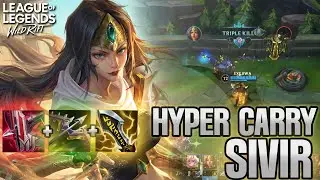 Sivir Hard Carry in League of Legends Wild Rift New Patch 5.3c |Gameplay Sivir Build and Runes Guide