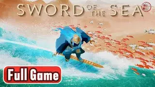 Sword of the Sea Full Game Walkthrough A Beautiful Journey-Like Adventure No Commentary