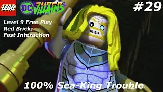 Lego DC Super Villains 100% Walkthrough Part 29 No Commentary 100% Sea King Trouble