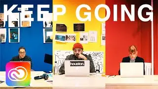 Keep Going | Adobe X Casey Neistat | Creative Cloud
