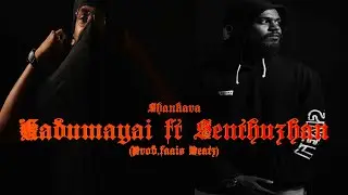 Shankara - Kadumayaai Ft Senthuzhan (Prod.Faais Beatz) Lyric Video