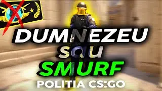 DUMNEZEU sau SMURF - acuzat de CHEAT 🚔👮 Poliția CS:GO