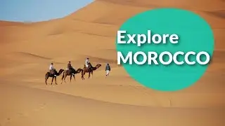 Explore Morocco | Tripaneer