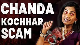 Chanda Kochhar SCAM | The story behind ICICI Bank fraud😮 | Business case study