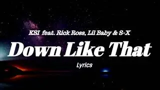KSI &ndash; Down Like That (Lyrics)