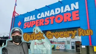 Quick Grocery Run at South Edmonton Common Superstore