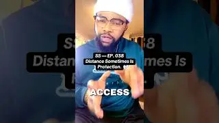 Street Sense - Episode. 038 Distance Sometimes Is Protection. #streetsense #notextbook #omyvoice