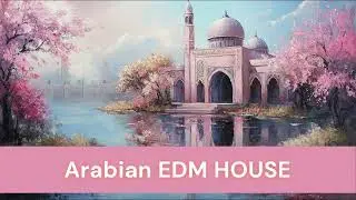 Arabian Deep House EDM 2025 | Hypnotic Desert Drop | Tribal Oud Ney Festival Vibes | New Release Mix