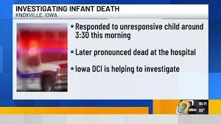 Officials investigating infant death in central Iowa