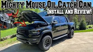 SAVE Your RAM 1500 TRX ENGINE! Mighty Mouse Oil Catch Can Install AND Review!