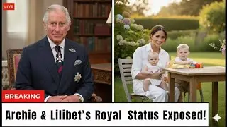After Years Later, Palace FINALLY Breaks Archie & Lilibet Mystery &mdash; SHOCKING Details