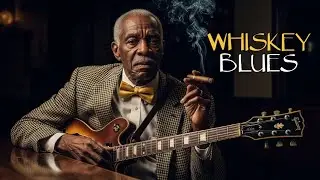 Whiskey Blues for Study, Focus, Sleep, or Deep Relaxation