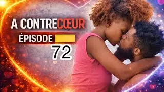 À CONTRE COEUR EPISODE 72 LOLA GENLE PA LWEN TOUNEN AK SONSON