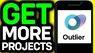 Как получить больше проектов в Outlier AI в 2026 году &mdash; Учебное пособие по Outlier AI