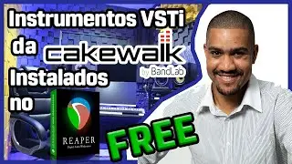 Como instalar pacote VSTi da cakewalk no reaper 2021/2