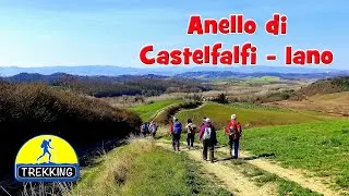 TREKKING: Anello di Castelfalfi - Iano - di Sergio Colombini (Video 4K)