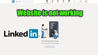 LinkedIn down? LinkedIn something went wrong | LinkedIn website not working ||LinkedIn fix today ?