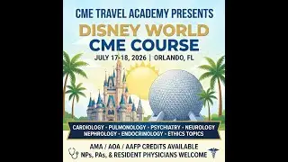 Disney World CME - 2026 Guideline Updates - Top Chronic Conditions #familymedicine #internalmedicine