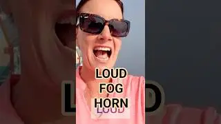 📣Loud Fog Horn Took Me By Surprise! #cruiselife