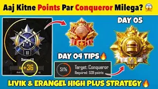 🇮🇳 Day 4 😱 Aaj Kitne Points Pe Conqueror Milega? Solo/Duo/Squad + Livik & Erangel High+ Tips 🔥