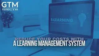 Reduce Training Costs with a Learning Management System (LMS)