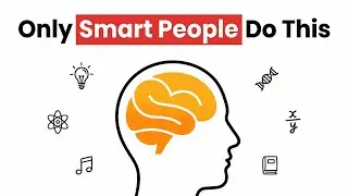 Only Smart People Do This (Psychology Explains High IQ Behavior)