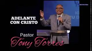Jueves ADELANTE CON CRISTO PASTOR TONY TORRES 167 SUR 1  ENTRE LAS CALLES BEDFORD Y DRIGGS  BROO&hellip;