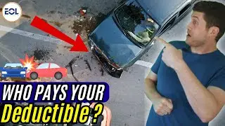 Auto Insurance Explained: Who Pays Your Deductible?