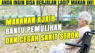Rahasia Pulih dari Stroke! Makanan Ajaib Bantu Pemulihan Stroke dan Cegah Stroke Berulang