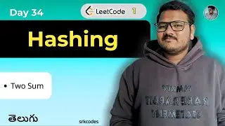 Two Sum | Leetcode #1 Explained in Telugu | Brute Force & Optimal HashMap Solution | srkcodes